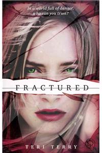 SLATED Trilogy: Fractured