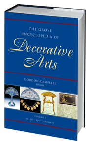 The Grove Encyclopedia of Decorative Arts