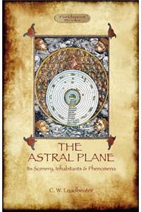 Astral Plane- its scenery, inhabitants & phenomena