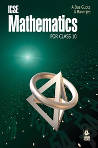 ICSE Mathematics for Class 10