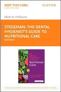 Dental Hygienist's Guide to Nutritional Care Elsevier eBook on Vitalsource (Retail Access Card)