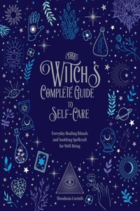 Witch's Complete Guide to Self-Care