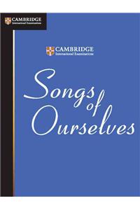 Songs of Ourselves: The University of Cambridge International Examinations Anthology of Poetry in English