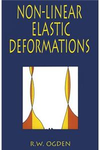 Non-Linear Elastic Deformations