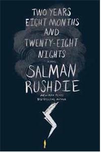 Two Years Eight Months And Twenty-Eight Nights: A Novel