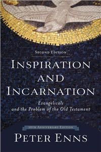 Inspiration and Incarnation – Evangelicals and the Problem of the Old Testament