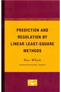 Prediction and Regulation by Linear Least-Square Methods