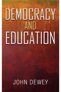 Democracy And Education