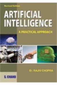 Artificial Intelligence A Practical Approach