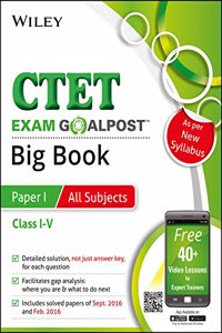 Wiley's CTET Exam Goalpost Big Book, Paper I, All Subjects, Class I - V