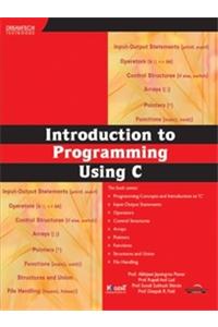 Introduction To Programming Using C