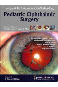 Surgical Techniques in Ophthalmology: Pediatric Ophthalmic Surgery