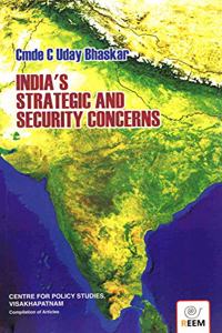 India's Strategic and Security Concerns