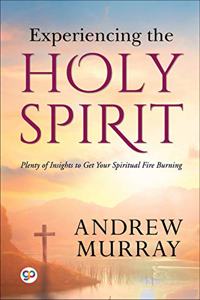 Experiencing the Holy Spirit