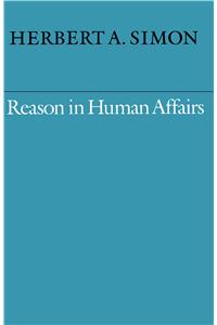 Reason in Human Affairs