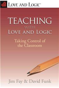 Teaching with Love and Logic