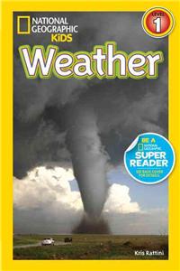 Weather (National Geographic Kids Readers, Level 1)
