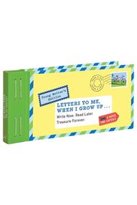 Letters to Me, When I Grow Up