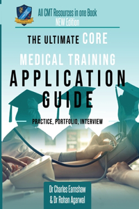 Ultimate Core Medical Training (CMT) Guide