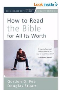 How To Read The Bible For All Its Worth (3rd Edi.)