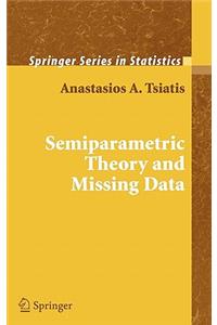 Semiparametric Theory and Missing Data