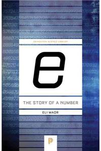 E: The Story of a Number