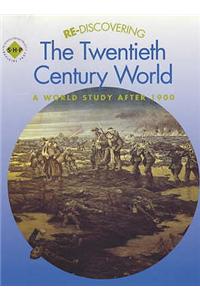 Re-discovering the Twentieth-Century World: A World Study after 1900