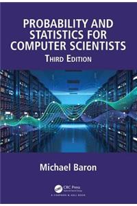 Probability and Statistics for Computer Scientists
