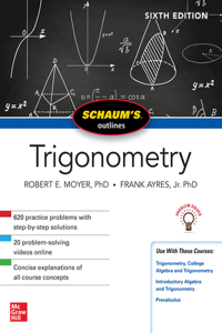 Schaum's Outline of Trigonometry, Sixth Edition