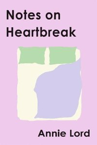 Notes on Heartbreak