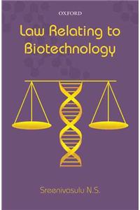 Law Relating to Biotechnology