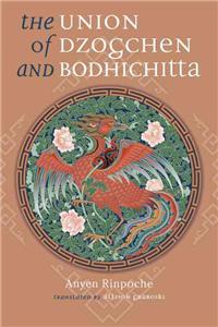 Union of Dzogchen and Bodhichitta