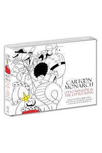 Cartoon Monarch: Otto Soglow and the Little King