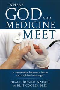 Where God and Medicine Meet