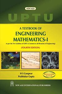A Textbook of Engineering Mathematics I - As per the latest syllabus of GBTU (Common to all Branches of Engineering)