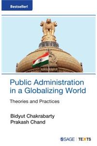 Public Administration in a Globalizing World: Theories and Practices