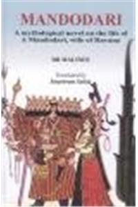 Mandodari : A Mythological novel on the life of a Mandodari, wife of Ravana