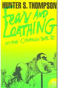 Fear and Loathing on the Campaign Trail ’72