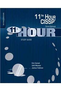 Eleventh Hour CISSPÂ®: Study Guide: Study Guide