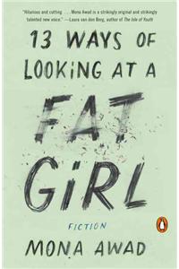 13 Ways of Looking at a Fat Girl