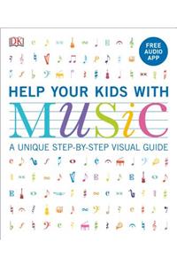 Help Your Kids with Music, Ages 10-16 (Grades 1-5)