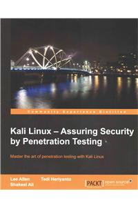 Kali Linux - Assuring Security by Penetration Testing