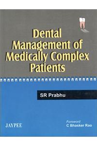 Dental Management of Medically Complex Patients