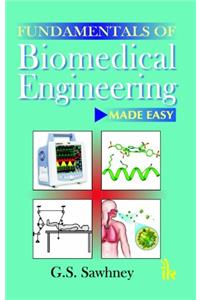 Fundamentals of Biomedical Engineering Made-Easy