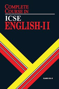Complete Course English 2: ICSE Class 9 & 10