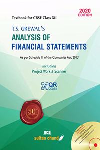 T.S. Grewal's Analysis of Financial Statements: Textbook for CBSE Class 12 (2020-21 Session)
