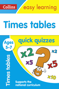 Times Tables Quick Quizzes: Ages 5-7
