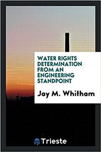 WATER RIGHTS DETERMINATION FROM AN ENGIN