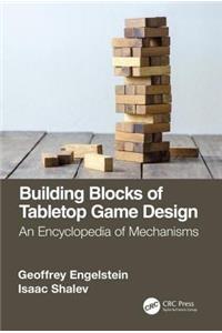Building Blocks of Tabletop Game Design