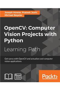 OpenCV Computer Vision Projects with Python